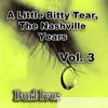 Burl Ives - A Little Bitty Tear, the Nashville Years, Vol. 3