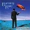 Burning Rain - Burning Rain (2013 Deluxe Edition)