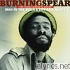 Burning Spear - Man in the Hills & Dry and Heavy