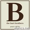 Burt Brothers - Years Roll By - Single