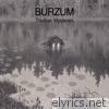 Burzum - Thulêan Mysteries
