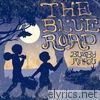The Blue Road - EP