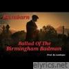 Ballad of the Birmingham Badman - Single