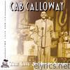 Cab Calloway - The Chu & Dizzy Years