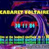 Cabaret Voltaire - Archive (Live At the Leadmill, Sheffield: 30th November 1984)
