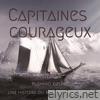Capitaines courageux (Une histoire du Banc de Terre-Neuve)
