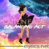 Caitlin Eadie - Balancing Act