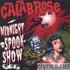 Calabrese - Midnight Spookshow