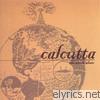 Calcutta - The World Alone