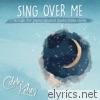 Sing Over Me: Songs for Parents and Their Little Ones
