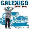 Calexico - Convict Pool - EP