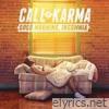 Call It Karma - Good Morning, Insomnia - EP