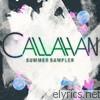 Callahan - Summer Sampler