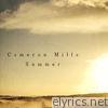 Cameron Mills - Summer - EP