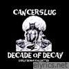 Decade of Decay