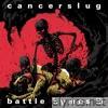 Cancerslug - Battle Hymns III