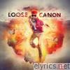 Loose Canon, Vol. 1 - EP