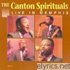 Canton Spirituals - Live In Memphis