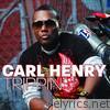 Carl Henry - Trippin' - Single