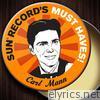 Sun Record's Must Haves!: Carl Mann