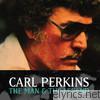 Carl Perkins - The Man and the Legend