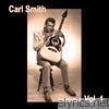 Carl Smith - Carl Smith, Vol. 1