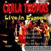 Carla Thomas - Live In Europe