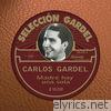 Carlos Gardel - Madre Hay una Sola (1928)
