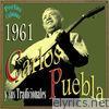 Perlas Cubanas: Carlos Puebla 1961