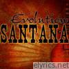 Carlos Santana - Evolution