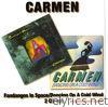 Carmen - Fandangos In Space / Dancing On a Cold Wind