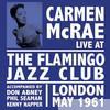 Carmen Mcrae - Live At the Flamingo