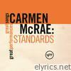 Carmen McRae: Standards (Great Songs/Great Performances)