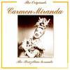 Carmen Miranda - The Brazilian Tornado (Remastered)