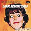 Let Me Entertain You - Carol Burnett Sings