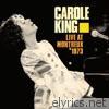 Carole King - Live at Montreux 1973