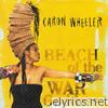 Caron Wheeler - Beach of the War Goddess