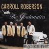 Carroll Roberson With the Jordanaires