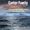 The Storms Are On the Ocean (25 Hits and Songs from the Beginning)