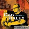 Cas Haley - Connection (Bonus Tracks Version)