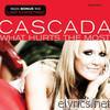 Cascada - What Hurts the Most - Maxi Single