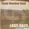 Casey Donahew Band - Lost Days