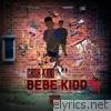 Cash Kidd - Bebe Kidd