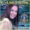 Cassiane - A Cura