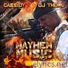 Cassidy - Mayhem Music