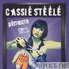 Cassie Steele - Destructo Doll