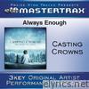 Casting Crowns - Always Enough (Performance Track) - EP