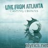 Casting Crowns - Live from Atlanta - EP