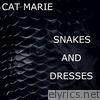 Cat Marie - Snakes and Dresses - Single