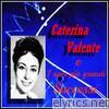 Caterina Valente - Caterina Valente e i suoi più grandi successi